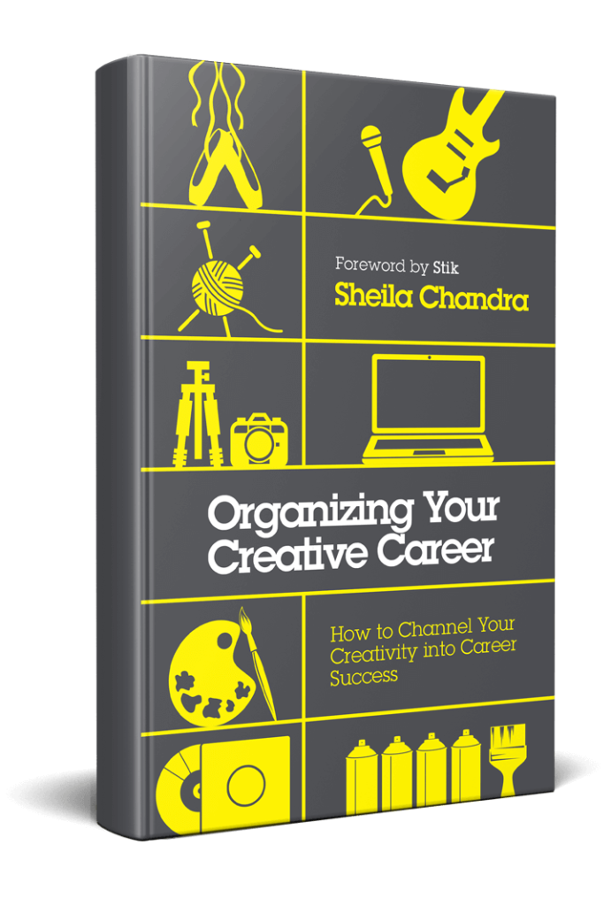 Sheila Chandra - Organizing Your Creative Career Book Cover